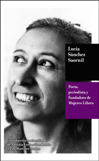 Lucia-Sanchez-Saornil-Poeta-Periodista-Fundadora-Mujeres-Libres-LaMalatesta-Anarquismo-Acracia