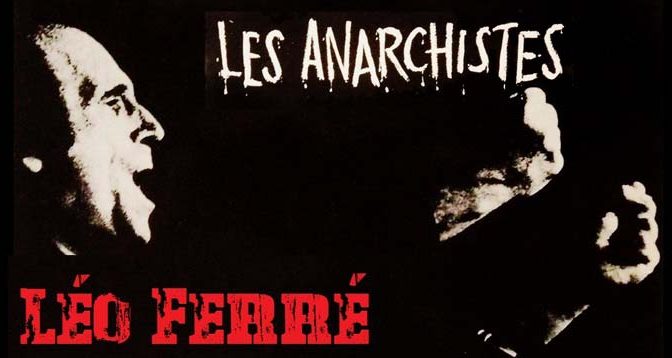 Leo-Ferre-Les-Anarchistes-Anarquismo