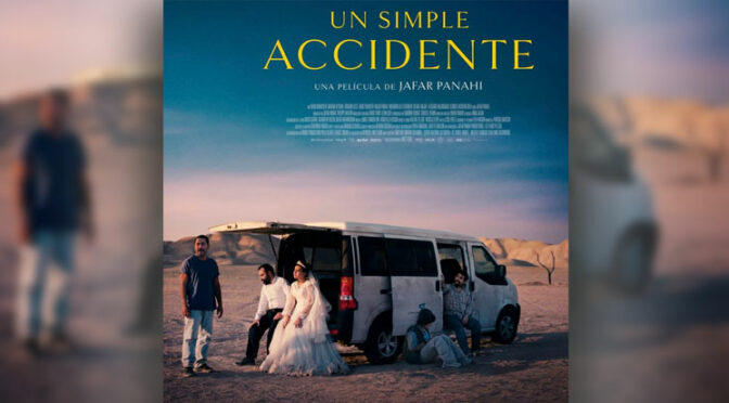 «Un simple accidente», venganza o justicia en el régimen de los ayatolás