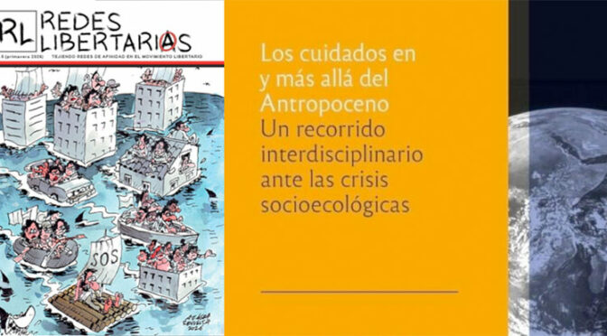 Los cuidados en y más allá del Antropoceno. Un recorrido interdisciplinario ante las crisis socioecológicas
