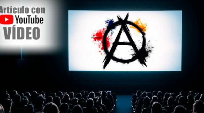 La representación anarquista en el cine