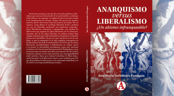 «Anarquismo versus liberalismo. ¿Un abismo infranqueable?» (prólogo del libro)