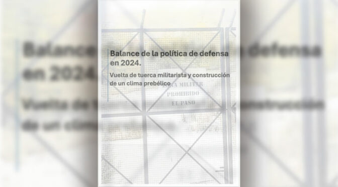 Informe sobre el militarismo español en 2024: La construcción de un clima prebélico