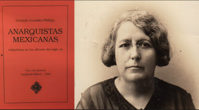 Anarquistas mexicanas, redactoras en los albores del siglo XX