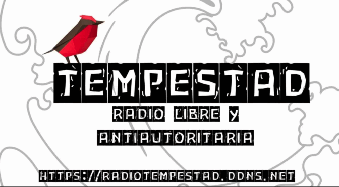 RADIO TEMPESTAD ANARQUISMO